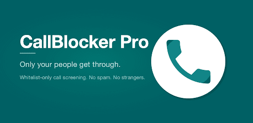 CallBlocker Pro — Only your people get through